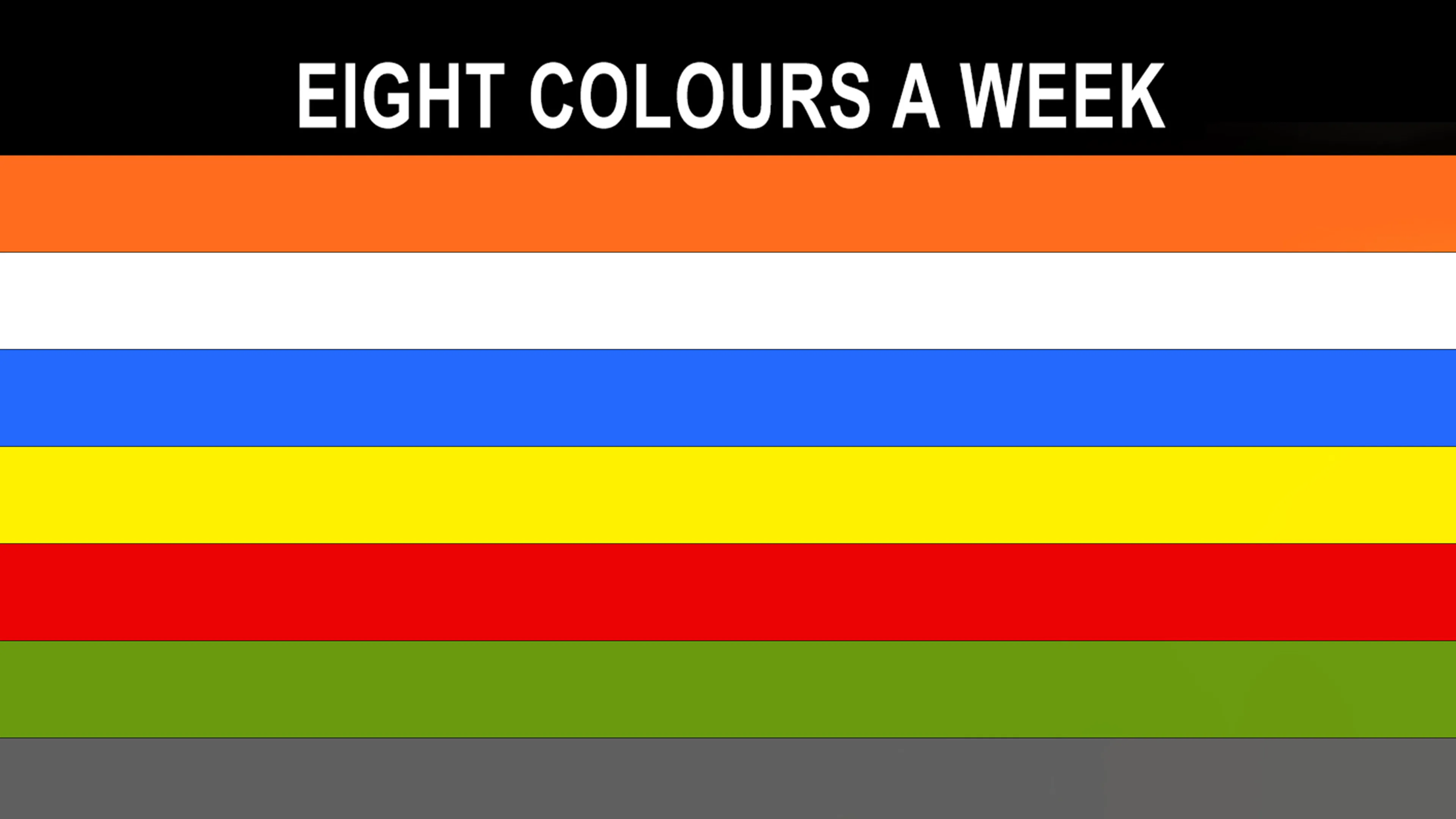 Eight Colours a Week poster